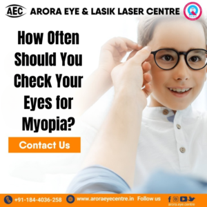 How Often Should You Check Your Eyes for Myopia?