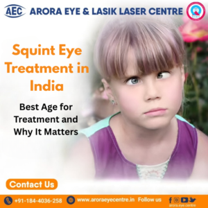 Squint Eye Treatment in India – Best Age for Treatment and Why It Matters